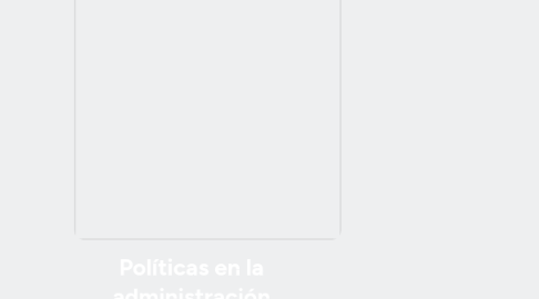 Mind Map: Políticas en la administración de capital de trabajo