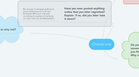 Mind Map: Choice one