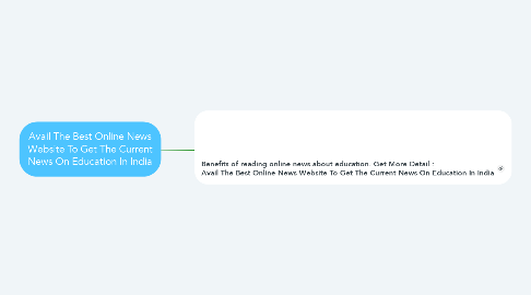 Mind Map: Avail The Best Online News Website To Get The Current News On Education In India