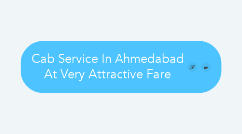 Mind Map: Cab Service In Ahmedabad At Very Attractive Fare