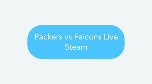 Mind Map: Packers vs Falcons Live Steam