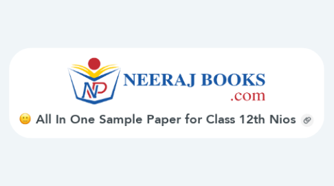 Mind Map: All In One Sample Paper for Class 12th Nios
