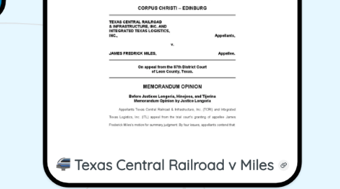 Mind Map: Texas Central Railroad v Miles