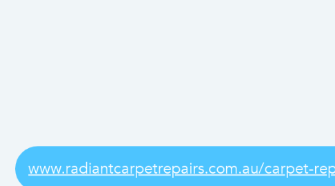 Mind Map: www.radiantcarpetrepairs.com.au/carpet-repairs-mandurah