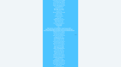 Mind Map: Hey friends, I'm Call Girls UAE and I'm a stunning 21-year-old independent call girl O557869622 I love sex and I'm always full of hot passion. After meeting me, you're going to struggle to forget me.Ras Al Khaimah Escort Girls Service, I am insatiable and warm, I always guarantee top satisfaction, and I will have great pleasure in meeting you. Call Girl Service in Rak, my goal is always to give you a lot of pleasure. Call me to have the pleasure of taking care of you and making you spends a moment full of many orgasms. Female Escort Rak, Just the thought of meeting you is making me so excited. Rak Call Girl Service, You can make this happen right now by calling me on O557869622 or messaging me via WhatsApp. I'm based in RAk, UAE, where I offer outcalls only. We have Bollywood Punjabi Indian models. only for outcall. hotel guests service (no in call) (AeD) 800 for 1 hr (AeD) 100 for up to 2 hrs (AeD) 1200 for 3 hrs (AeD) 1500 for full ??For more information??.. Call/ WhatsApp *'.'* O557869622 Site :- RAK Call Girls | +971557869622 | Indian Escorts in RAK https://www.sexogulf.com/indian-escorts-ras-al-khaimah-rak/ https://www.indian-graicy.com/indian-escorts-ras-al-khaimah-rak.html We appreciate our guests and their privacy and think that they are entitled to good value. Ras Al Khaimah Escort Girls Service O557869622 We advise you to arrange a session with a woman from our lineup because this place is safe and reliable. Ras Al Khaimah Call Girls Agency, You are surely going to appreciate the hot girls' great abilities and skills. Call Me: O557869622 Ras Al khaimah Call Girls Agency, Ras Al Khaimah Female Escort, We are happy to assist you to discover the finest option. The top escorts in Ras Al Khaimah are registered on this page and we aregrowing our range exponentially to include the most distinctive women in the country so that you can rest, ignore the universe and rest fully. Indian Escort Girls RAK, Indian Call Girls RAK, Call Girls Agency RAK, Escorts Agency RAK, Independent Escorts RAK, Female Escorts RAK, RAK Call Girls Service, Escorts Service RAK, RAK Escorts, RAK Call Girls, Independent Call Girls RAK, Escort Girl RAK || Ras Al Khaimah Escort Girls Service, RaK Independent Call Girls, #Indian_Escorts_rak , #Indian_CallGirls_rak, #CallGirls_Agency_rak, #Escorts_Agency_Rak, #Independent_Escorts_Rak, #Female_Escorts_Rak, #Rak_CallGirls_Service, #Escorts_Service_Rak, #Rak_Escorts #rak_CallGirls, #Independent_CallGirls_Rak, #Escort_Girl_Rak.