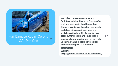 Mind Map: Hail Damage Repair Corona CA | Pdr-One