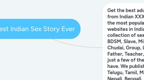 Mind Map: Best Indian Sex Story Ever