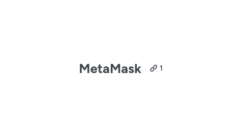 Mind Map: MetaMask