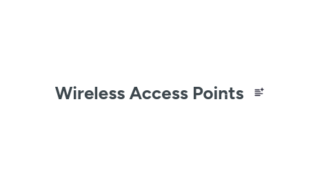 Mind Map: Wireless Access Points