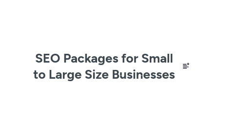 Mind Map: SEO Packages for Small to Large Size Businesses