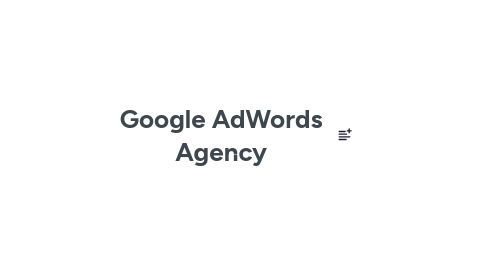 Mind Map: Google AdWords Agency