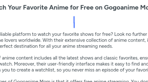 Mind Map: Watch Your Favorite Anime for Free on Gogoanime Mom