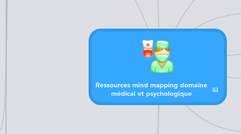 Mind Map: Ressources mind mapping domaine médical et psychologique