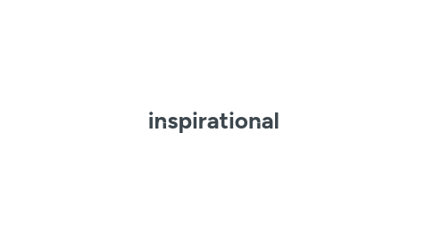 Mind Map: inspirational
