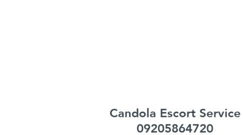 Mind Map: Candola Escort Service 09205864720 Independent Escorts in Candola