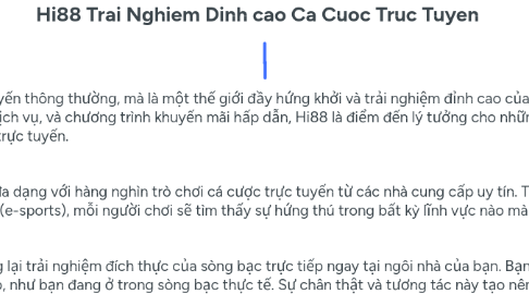 Mind Map: Hi88 Trai Nghiem Dinh cao Ca Cuoc Truc Tuyen