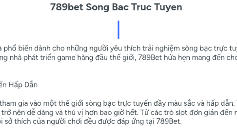 Mind Map: 789bet Song Bac Truc Tuyen