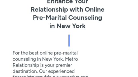 Mind Map: Enhance Your Relationship with Online Pre-Marital Counseling in New York