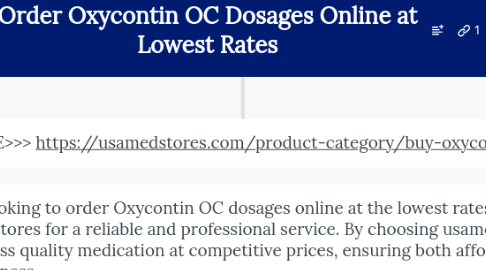 Mind Map: Order Oxycontin OC Dosages Online at Lowest Rates