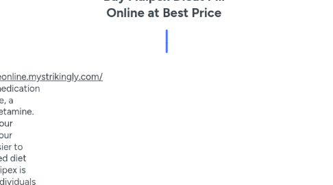 Mind Map: Buy Adipex Dieat Pill Online at Best Price