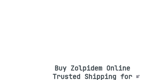 Mind Map: Buy Zolpidem Online Trusted Shipping for Sleep Relief
