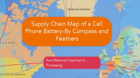 Mind Map: Supply Chain Map of a Cell Phone Battery-By Compass and Feathers