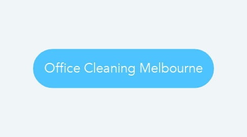 Mind Map: Office Cleaning Melbourne