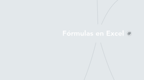 Mind Map: Fórmulas en Excel